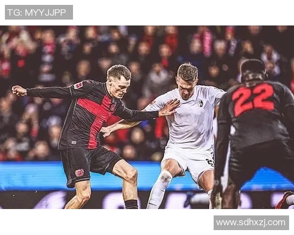 弗赖堡三连胜：德甲中游球队冲击前列，创造奇迹